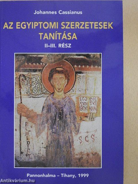 Az egyiptomi szerzetesek tanítása II-III.