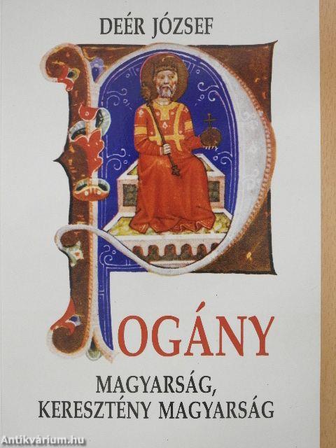 Pogány magyarság, keresztény magyarság