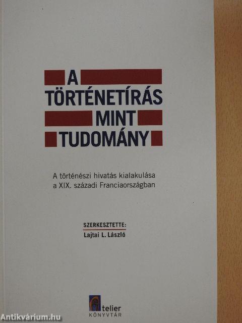 A történetírás mint tudomány