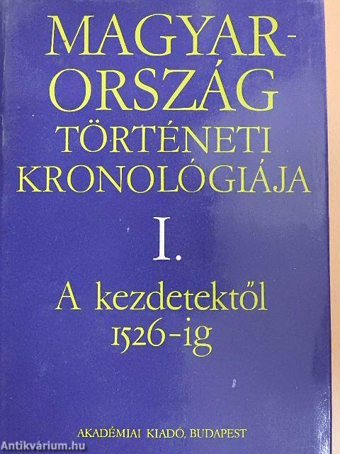 Magyarország történeti kronológiája I.