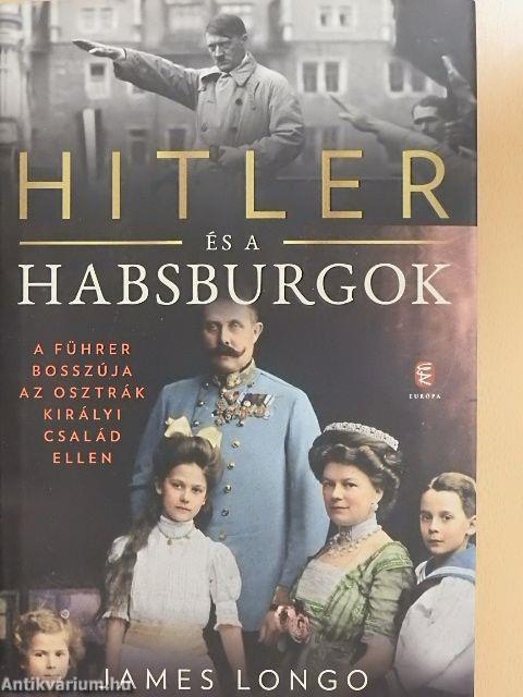 Hitler és a Habsburgok