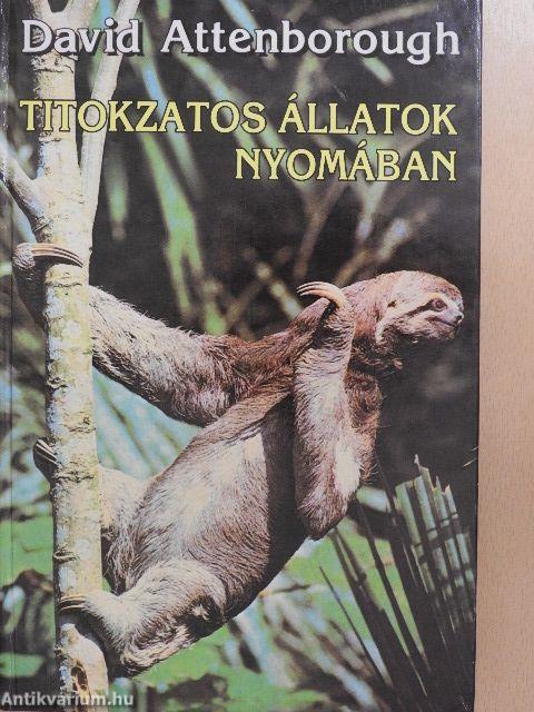 Titokzatos állatok nyomában