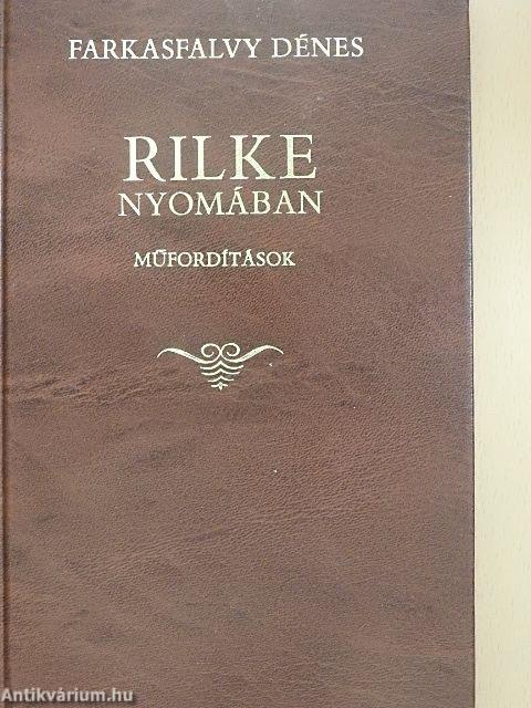 Rilke nyomában