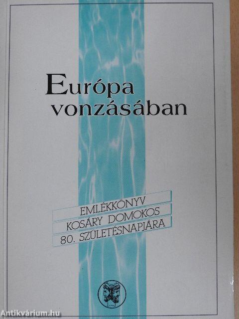 Európa vonzásában