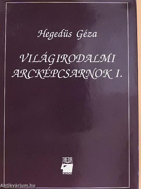 Világirodalmi arcképcsarnok I-II.