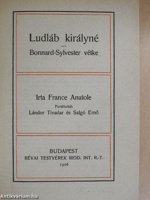 Ludláb királyné/Bonnard-Sylvester vétke