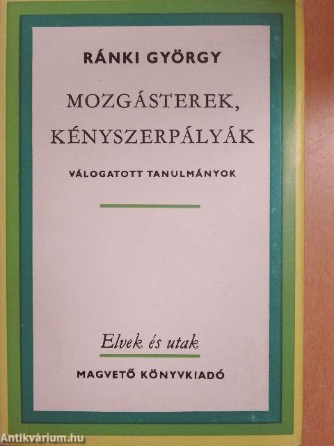 Mozgásterek, kényszerpályák