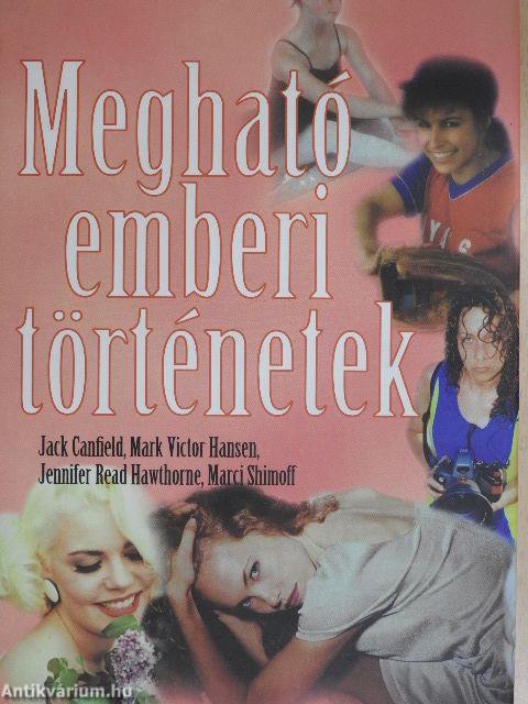 Megható emberi történetek