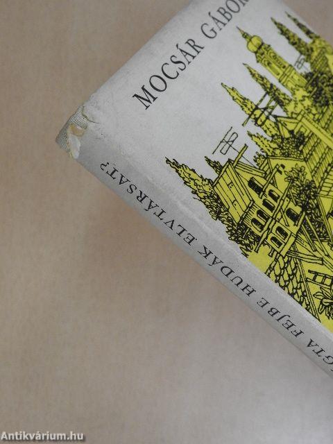 Ki vágta fejbe Hudák elvtársat?