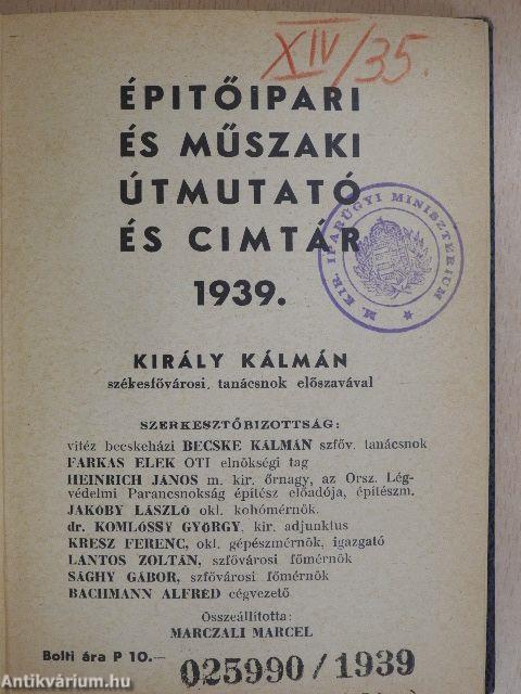 Épitőipari és műszaki útmutató és cimtár 1939.