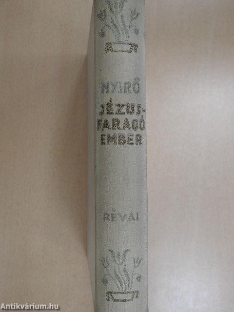 Jézusfaragó ember