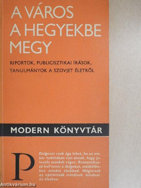 A város a hegyekbe megy