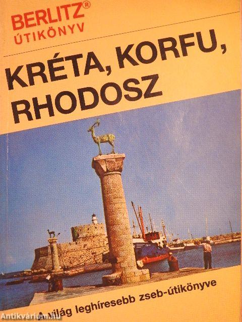 Kréta, Korfu, Rhodosz