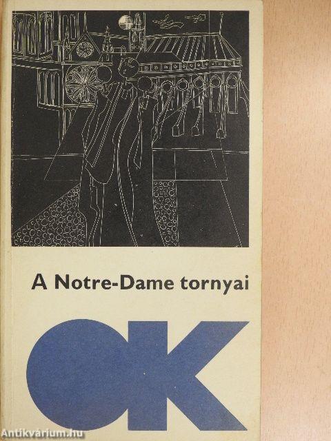 A Notre-Dame tornyai