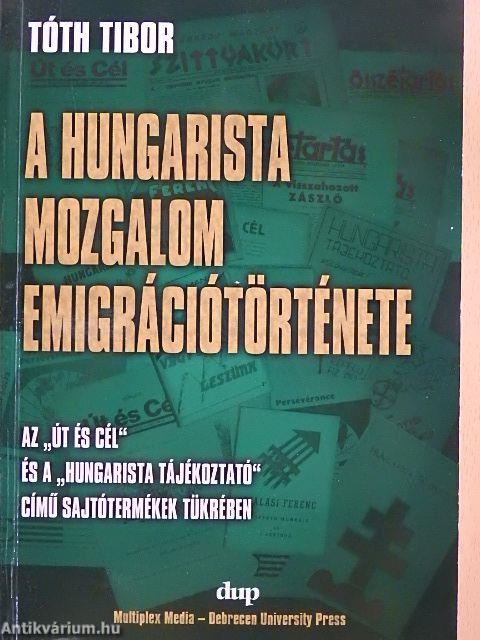 A Hungarista Mozgalom emigrációtörténete