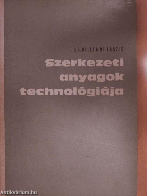 Szerkezeti anyagok technológiája I.