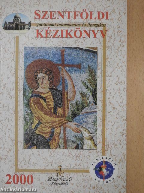 Szentföldi jubileumi információs és liturgikus kézikönyv