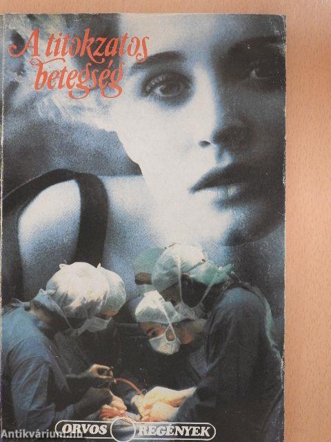 A titokzatos betegség