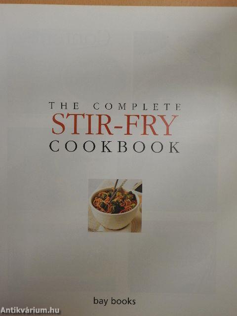 The Complete Stir-Fry Cookbook