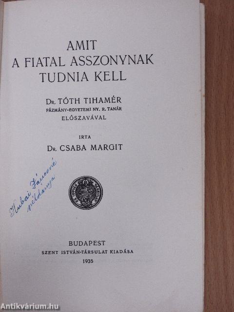 Amit a fiatal asszonynak tudnia kell