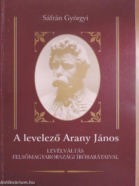 A levelező Arany János