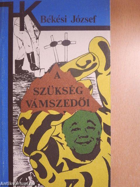 A szükség vámszedői