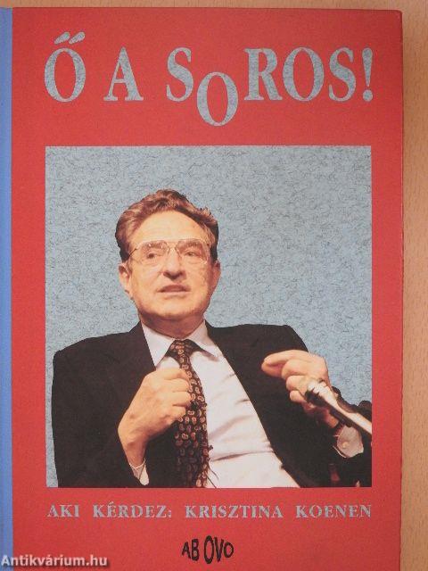 Ő a Soros!