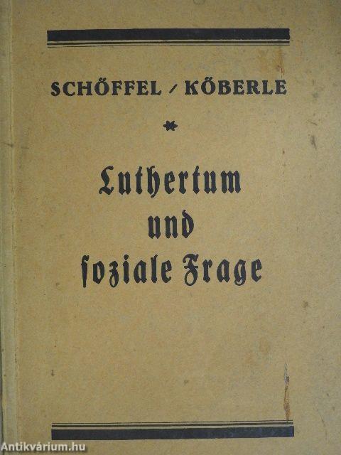 Luthertum und soziale Frage (gótbetűs)