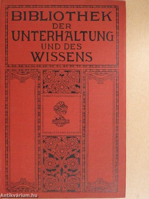 Bibliothek der Unterhaltung und des Wissens 1911/10. (gótbetűs)