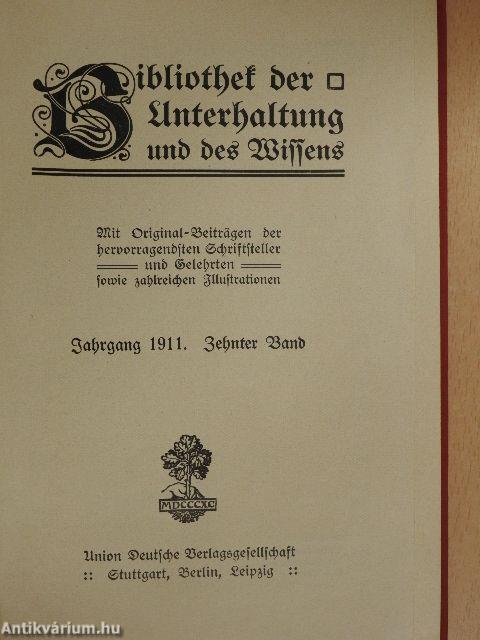 Bibliothek der Unterhaltung und des Wissens 1911/10. (gótbetűs)