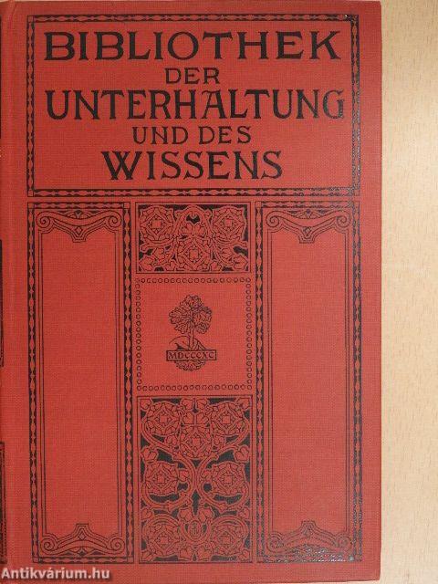 Bibliothek der Unterhaltung und des Wissens 1911/11. (gótbetűs)