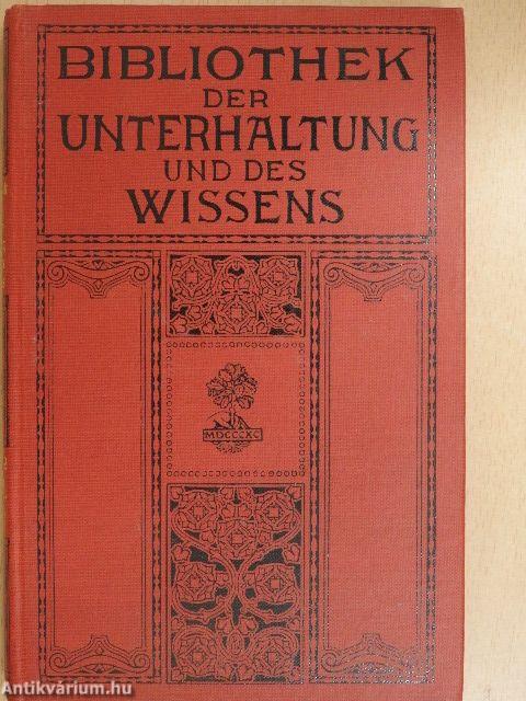 Bibliothek der Unterhaltung und des Wissens 1911/9. (gótbetűs)