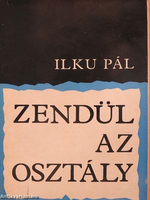 Zendül az osztály