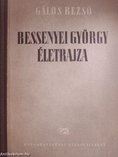 Bessenyei György életrajza