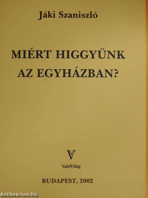 Miért higgyünk az Egyházban?