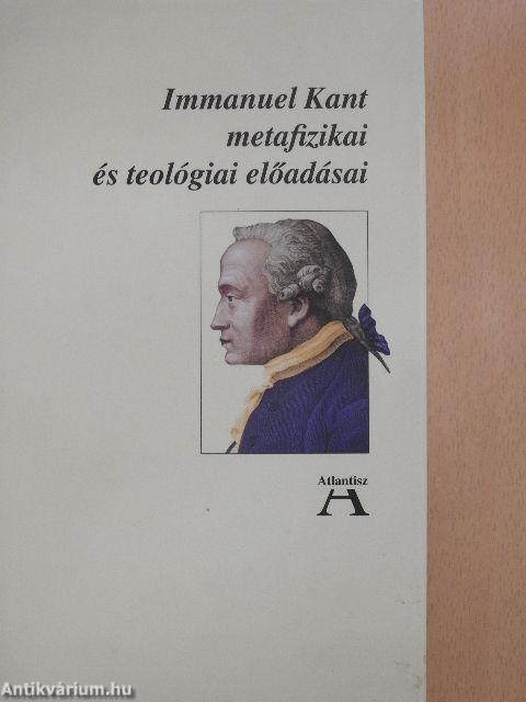 Immanuel Kant metafizikai és teológiai előadásai