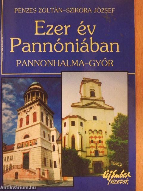 Ezer év Pannóniában