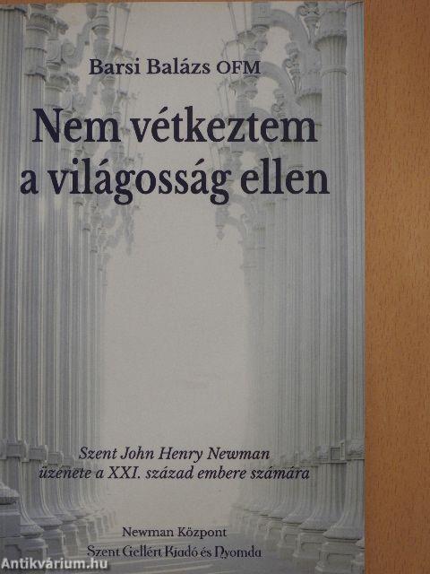 Nem vétkeztem a világosság ellen