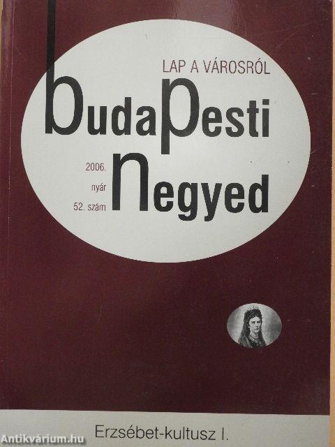 Budapesti Negyed 2006. nyár