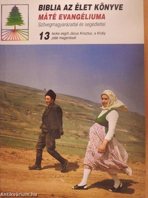 Biblia az Élet Könyve: Máté evangéliuma