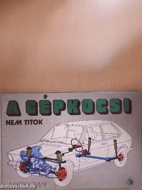 A gépkocsi nem titok