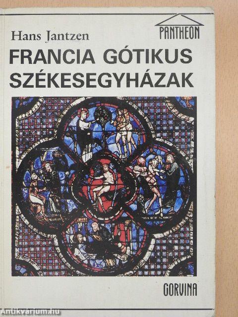 Francia gótikus székesegyházak