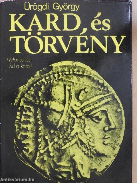 Kard és törvény