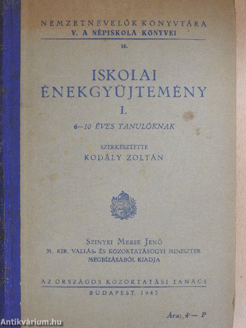 Iskolai énekgyüjtemény I-II.