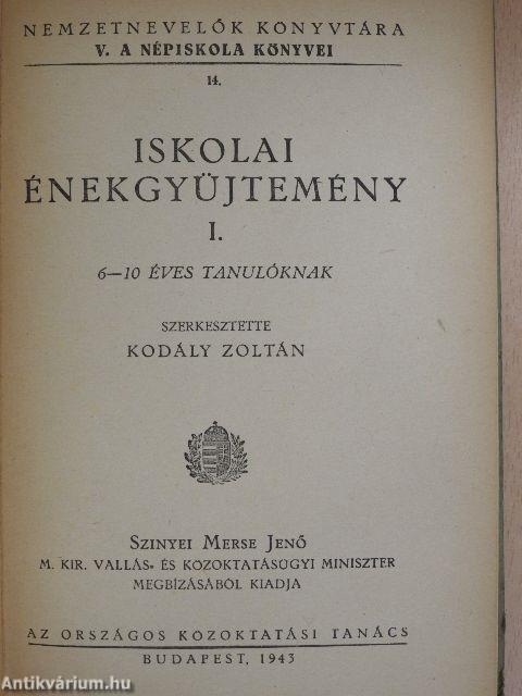 Iskolai énekgyüjtemény I-II.