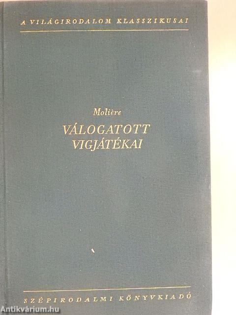 Moliére válogatott vígjátékai I-II.