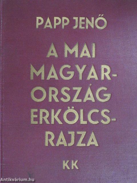 A mai Magyarország erkölcsrajza