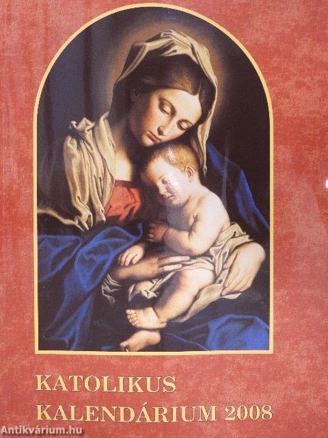Katolikus kalendárium 2008