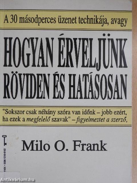 Hogyan érveljünk röviden és hatásosan