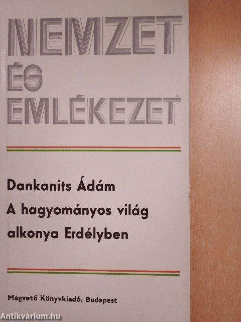 A hagyományos világ alkonya Erdélyben